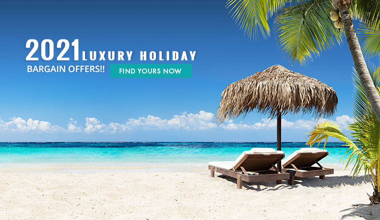 2021 Luxury Holiday Bargain Offers